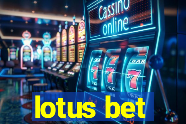 lotus bet